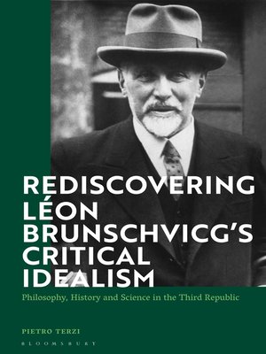 cover image of Rediscovering Léon Brunschvicg's Critical Idealism